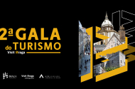 2ª Edição da Gala do Turismo VisitBraga realiza-se este Domingo 