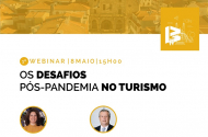 3º Fórum de Turismo Visit Braga subordinado ao tema "Os Desafios Pós-Pandemia no Turismo"

