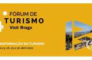 4º Fórum de Turismo Visit Braga subordinado ao tema "A Transformação do Turismo" 