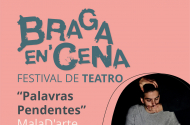 Braga En’Cena 2024 fecha a cortina com espectáculo da Malad’arte