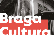 Braga Cultura - Abril 2022