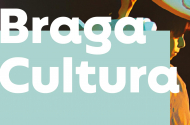 Braga Cultura - Julho 2021