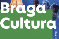 Braga Cultura - Julho de 2024