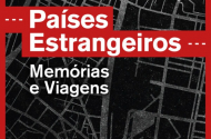 Luís Filipe Castro Mendes vence Grande Prémio de Literatura de Viagens Maria Ondina Braga