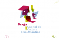 Braga inicia actividades da Capital da Cultura do Eixo Atlântico 2021