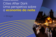 Braga debate desafios da Economia da Noite em conferência internacional