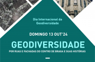 “Geodiversidade por ruas e fachadas do centro de Braga e suas histórias” realiza-se domingo