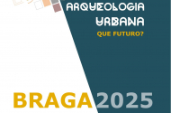 Congresso Internacional de Arqueologia Urbana. Que Futuro?
