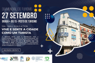 No Dia Mundial do Turismo “Vive a Cidade como um Turista”
