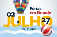 ‘Férias em Grande’ de 2 a 27 de Julho - imagem #1
