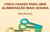 Cinco Chaves para uma Alimentação Segura
Síntese