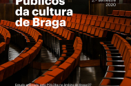 Disponível Estudo de Públicos da Cultura de Braga desenvolvido no âmbito da candidatura a Capital Europeia da Cultura
