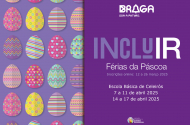 Município de Braga abre inscrições para o Programa [inclu]IR - Férias da Páscoa 2025