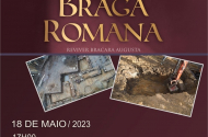 Resultados da intervenção arqueológica que está a decorrer no centro de Braga apresentados publicamente