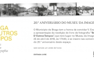 Vinte anos do Museu da Imagem celebrados com reedição da obra ‘Braga D’Outros Tempos’