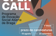 Braga lança 2ª edição do Programa de Inovação Social Aberta