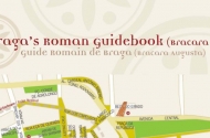 Guide Romain de Braga (Bracara Augusta)