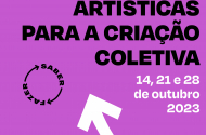 Município de Braga promove acção de capacitação em “Práticas Artísticas para a Criação Colectiva”