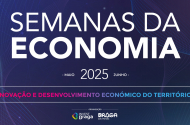 Semanas da Economia de Braga regressam com inovação e desenvolvimento em destaque