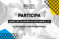 Inscrições abertas para voluntários para a Noite Branca de Braga