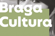 Braga Cultura - Fevereiro 2023