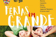 ´Férias em Grande’ decorrem entre os dias 12 a 30 de Julho