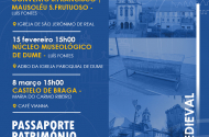 Ciclo “Encontros com o Património” promove património medieval de Braga 