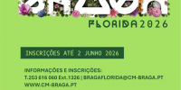 Braga Florida com inscrições abertas até 2 de junho