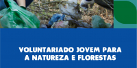 Candidaturas abertas para o programa Voluntariado Jovem para a Natureza e Florestas