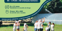  “Férias da Quinta” regressa com novas experiências ambientais e culturais para crianças de Braga