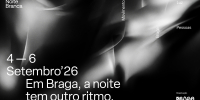 Noite Branca. A mesma cidade, outra forma de a ver: Braga apresenta nova identidade e revela os primeiros destaques