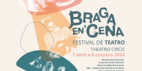 Braga En'Cena - Festival de Teatro