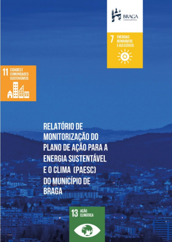 Relatório de Monitorização do Plano de Ação para a Energia Sustentável e o Clima (PAESC) do Município de Braga