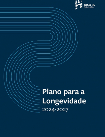 Plano de Braga para a Longevidade 2024-2027