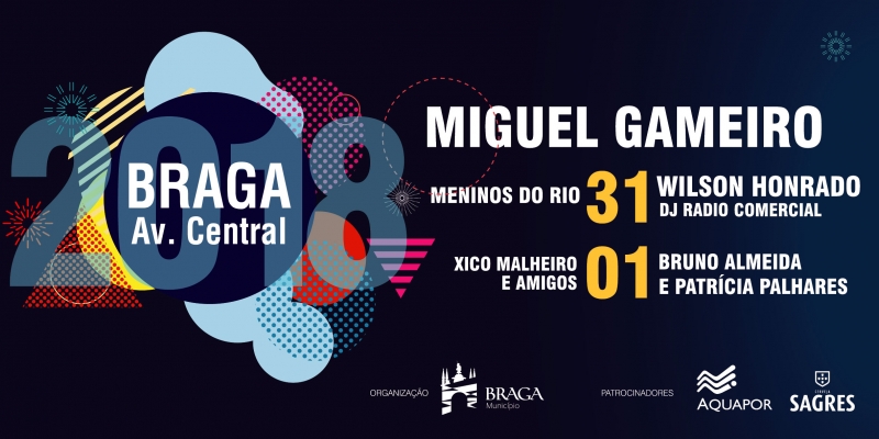 Festa de Passagem de Ano – Viva 2018 em Braga
