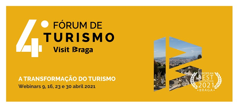 4º Fórum de Turismo Visit Braga subordinado ao tema "A Transformação do Turismo" 