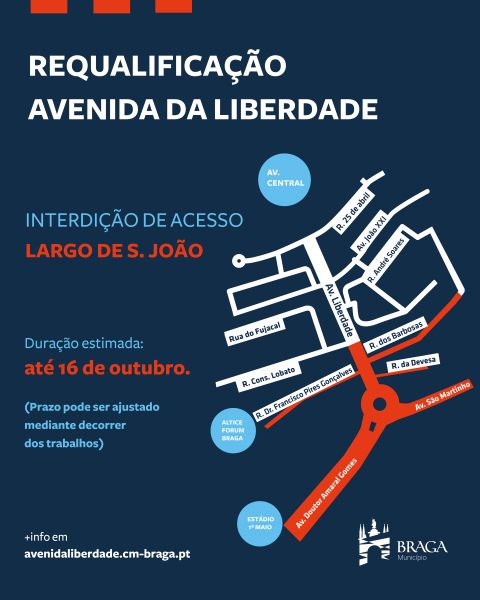 Interdição de acesso ao Largo de S. João - Avenida da Liberdade