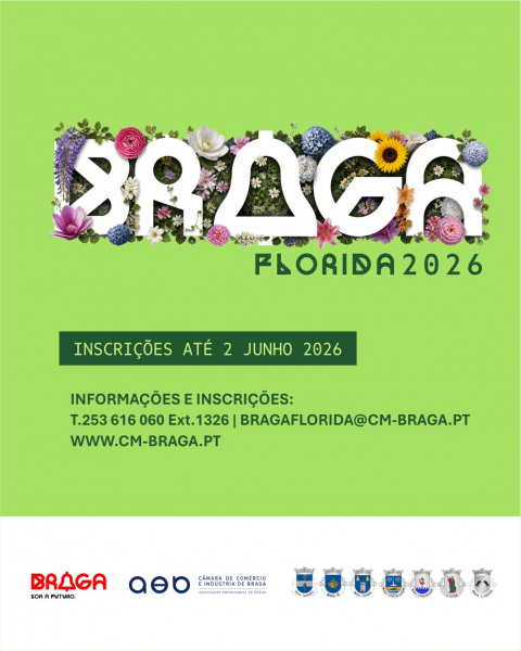 Braga Florida com inscrições abertas até 2 de junho