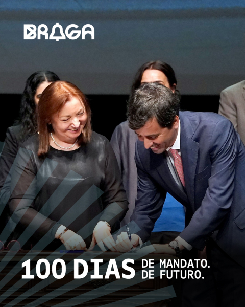 Braga: 100 Dias de Mandato, 100 Dias de Futuro