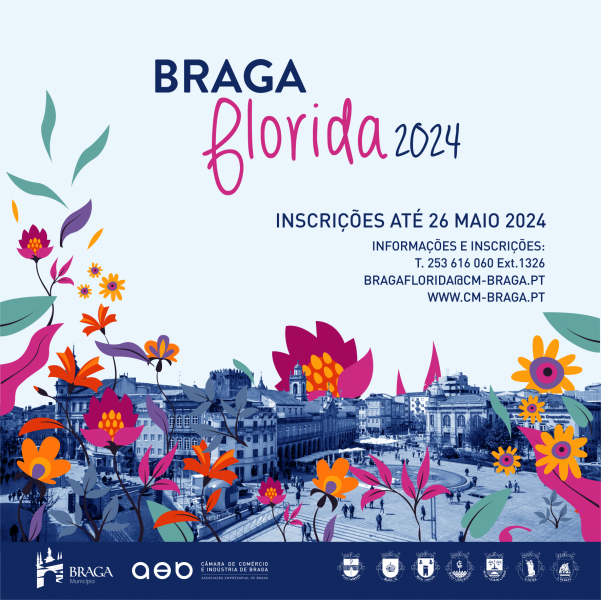 Braga Florida com inscrições abertas até 26 de maio