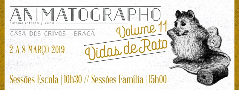 ‘Animatographo Volume 11 – Vidas de Rato’