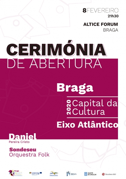 Cerimónia de Abertura da VI Capital da Cultura do Eixo Atlântico 