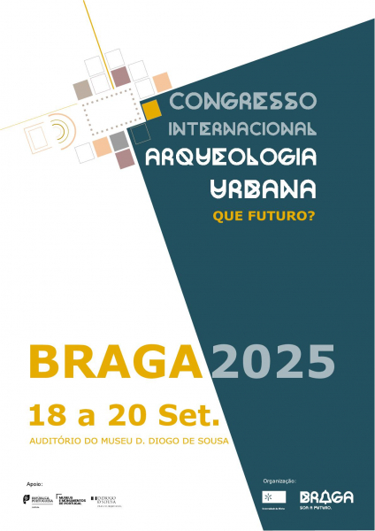 Congresso Internacional de Arqueologia Urbana. Que Futuro?