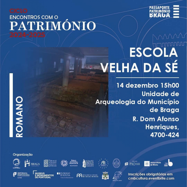 Ciclo de Encontros com o Património percorre o legado romano de Braga
