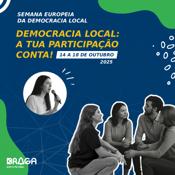 Braga assinala Semana Europeia da Democracia Local