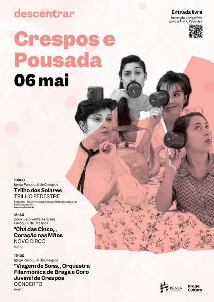 Descentrar ruma a Crespos e Pousada com trilho pedestre, novo circo e concerto
