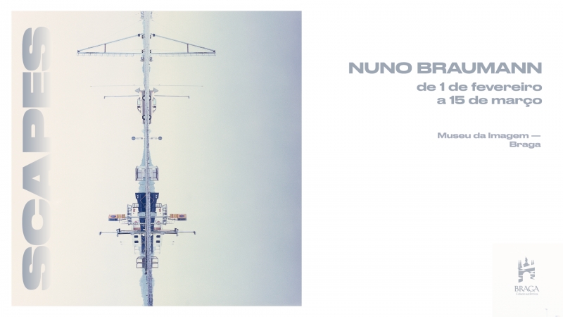 Exposição 'Scapes', de Nuno Braumann