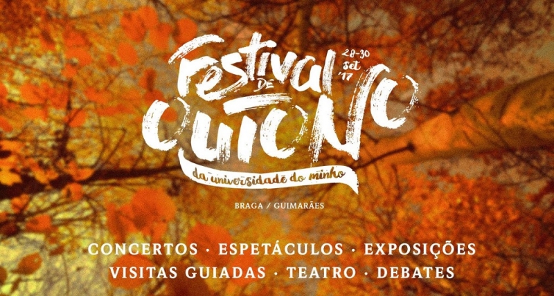Festival de Outono| de 28 a 30 Setembro| Universidade do Minho