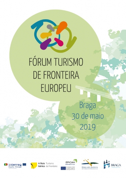 Braga acolhe Fórum Europeu de Turismo de Fronteira