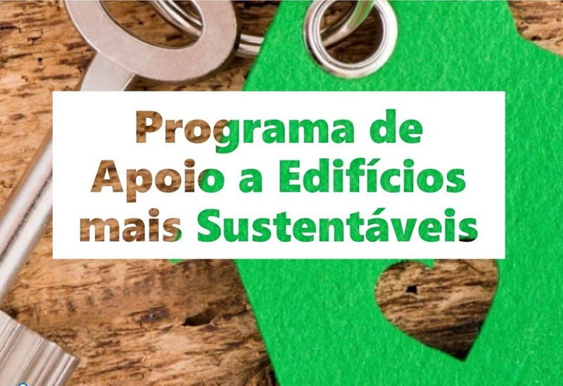 Fundo Ambiental - Programa de Apoio a Edifícios Mais Sustentáveis